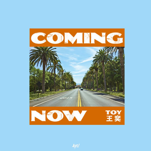 Coming Now