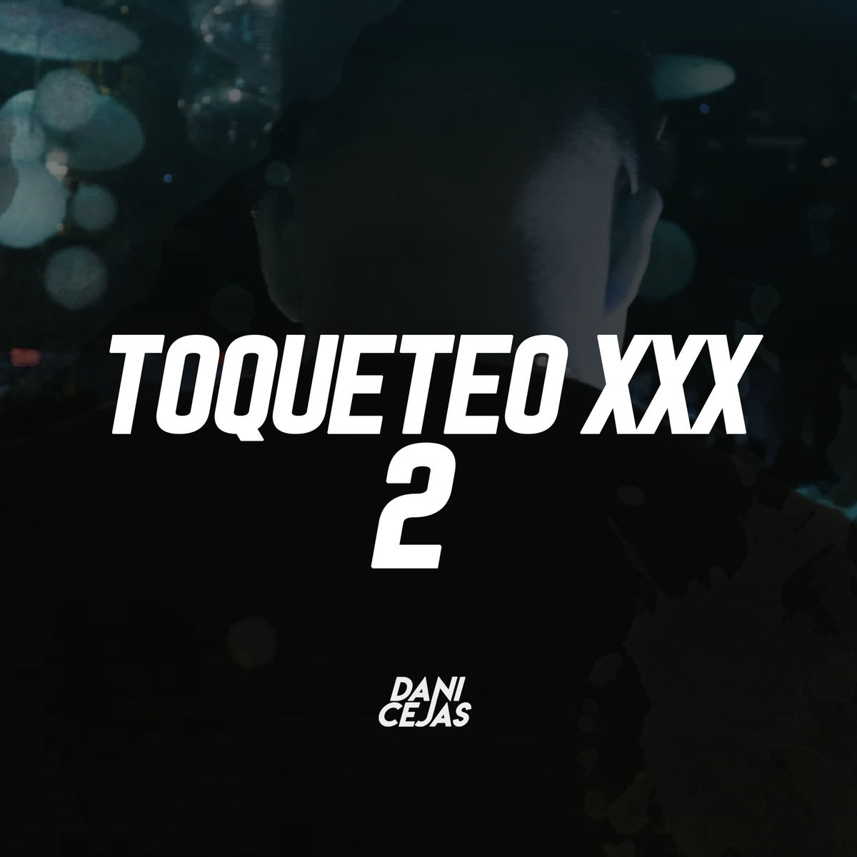 Album cover of Toqueteo XXX 2