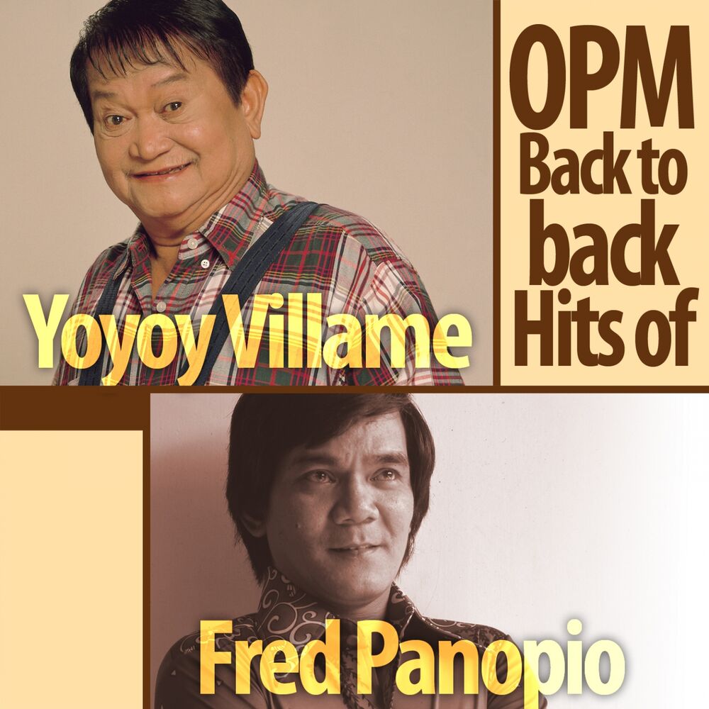 Picture of OPM Back To Back Hits Of Yoyoy Villame & Fred Panopio