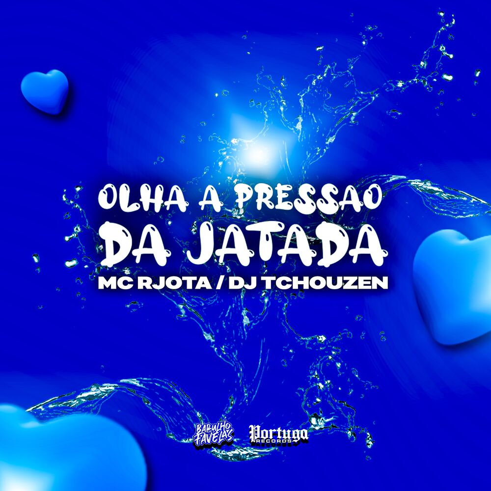 Picture of Olha a Pressão da Jatada