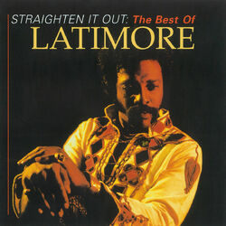 Cover of Straighten It Out: The Best Of Latimore