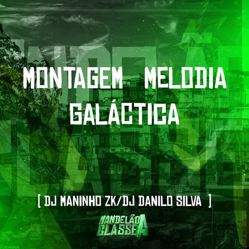 Montagem Melodia Galáctica