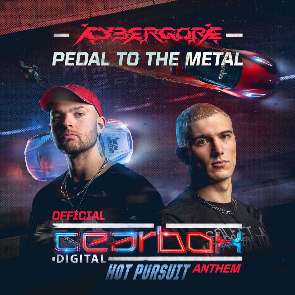 Album cover of PEDAL TO THE METAL (Official Gearbox Hot Pursuit 2024 Anthem)