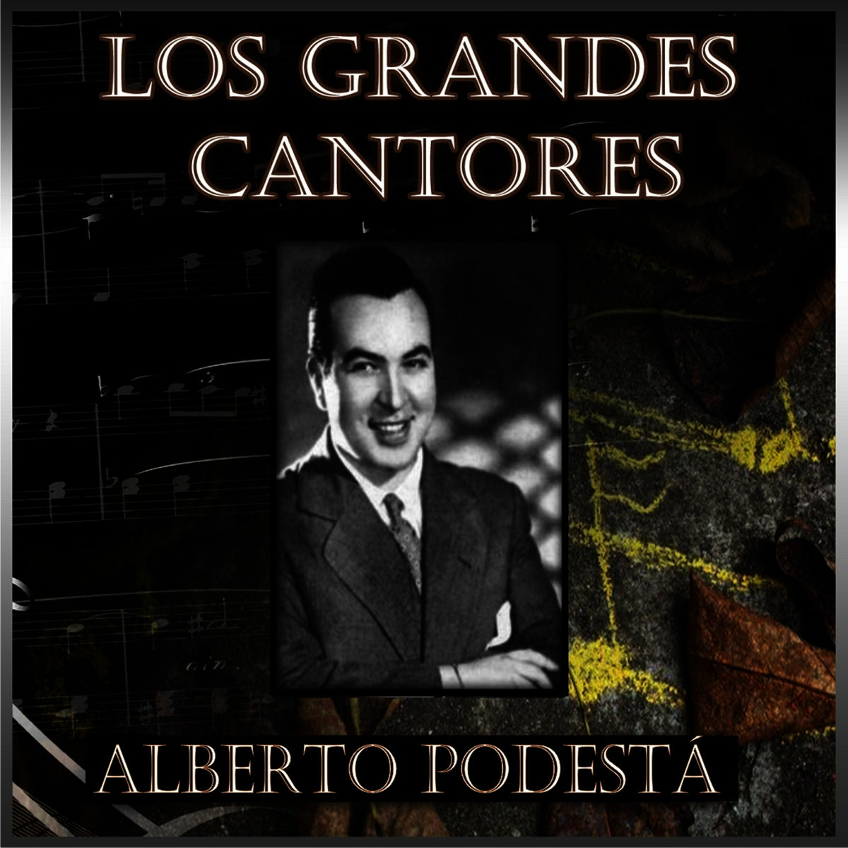 Album cover of Los Grandes Cantores - Alberto Podestá
