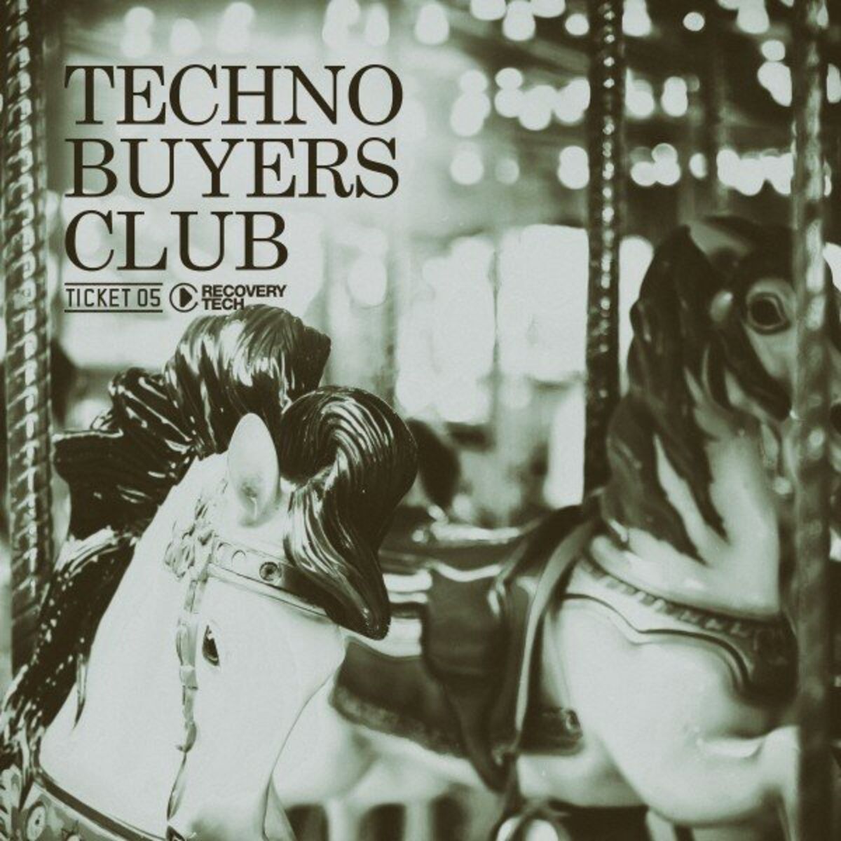 Album cover of Techno Buyers Club, Ticket 05