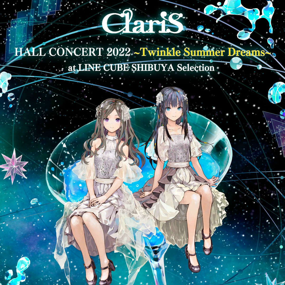 ClariS - ClariS HALL CONCERT 2022 ~Twinkle Summer Dreams~ at