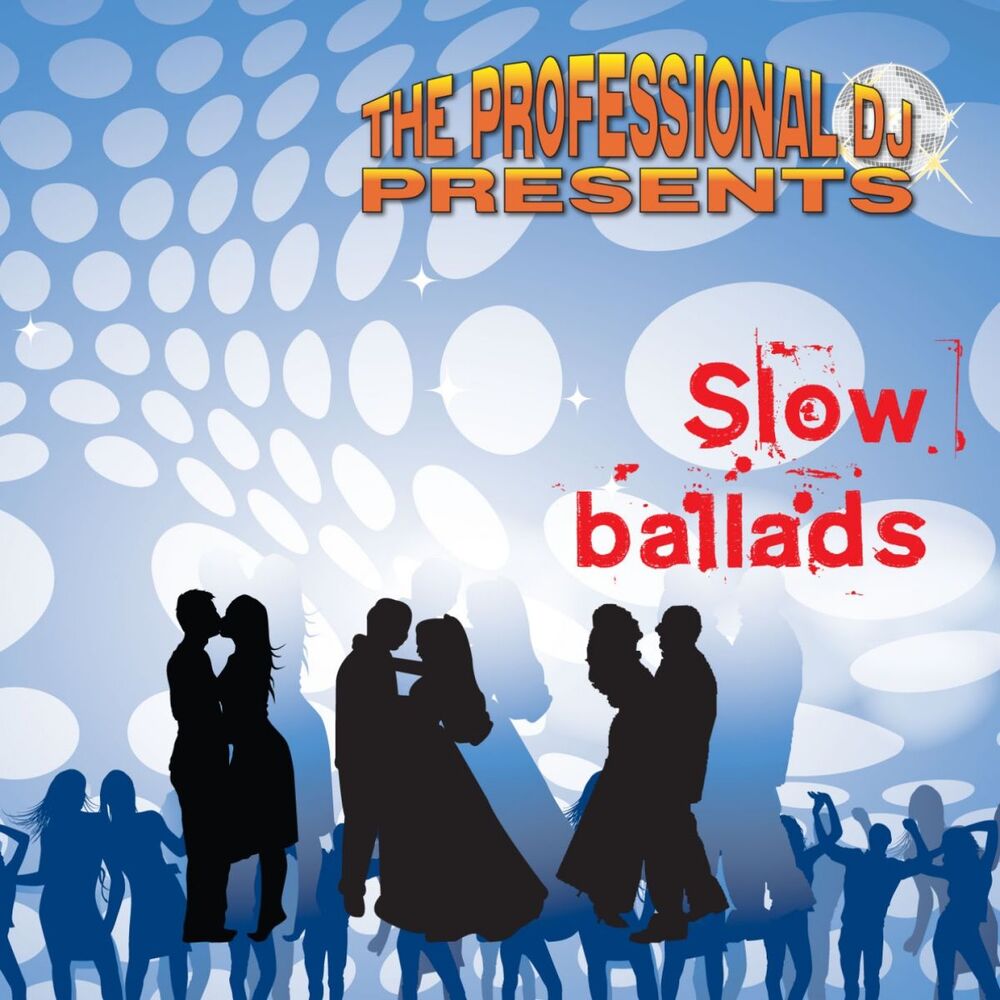 Picture of Slow Ballads (Dance Floor Fillers)