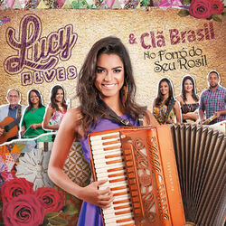 Cover of Lucy Alves & Clã Brasil No Forró do Seu Rosil