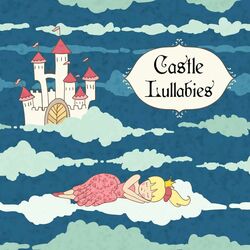 Cover of Castle Lullabies: Melancholy Music From Super Mario 64