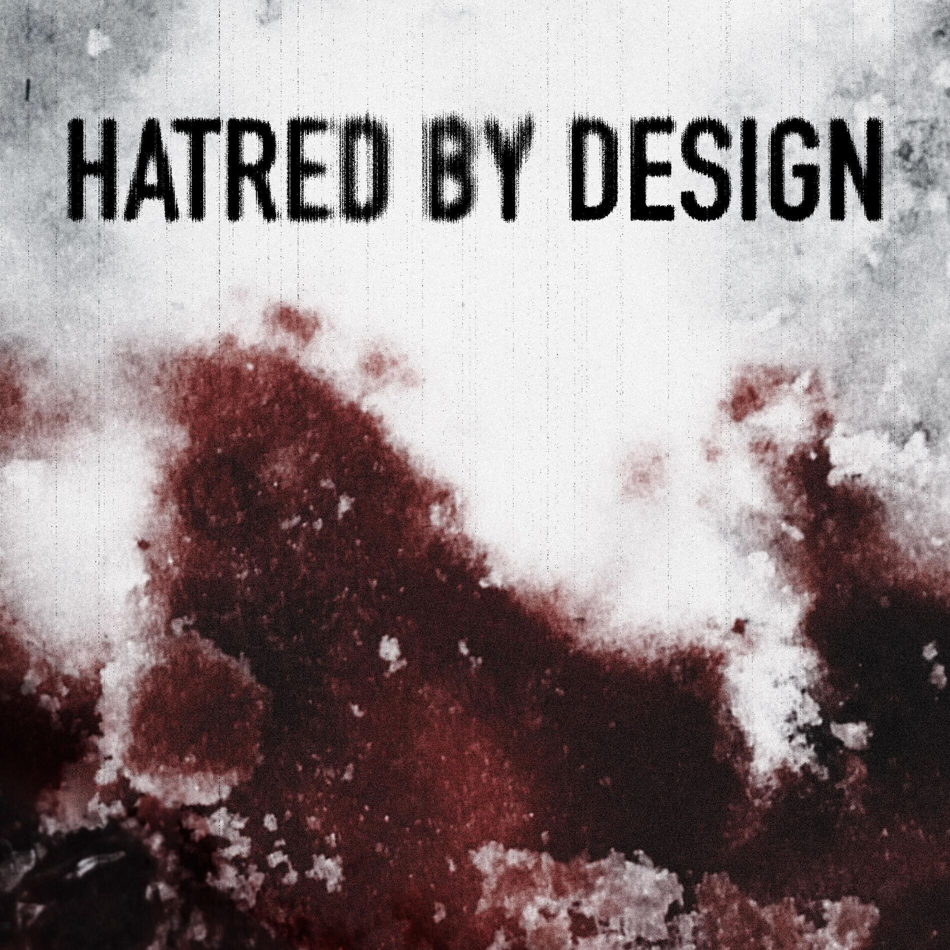 Album cover of Hatred By Design