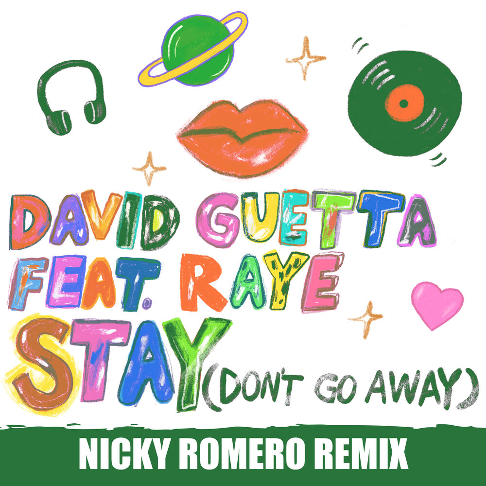 Picture of Stay (Don't Go Away) [feat. Raye] (Nicky Romero Remix)