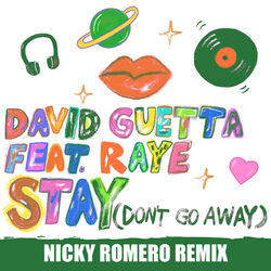 Cover of Stay (Don't Go Away) [feat. Raye] (Nicky Romero Remix)