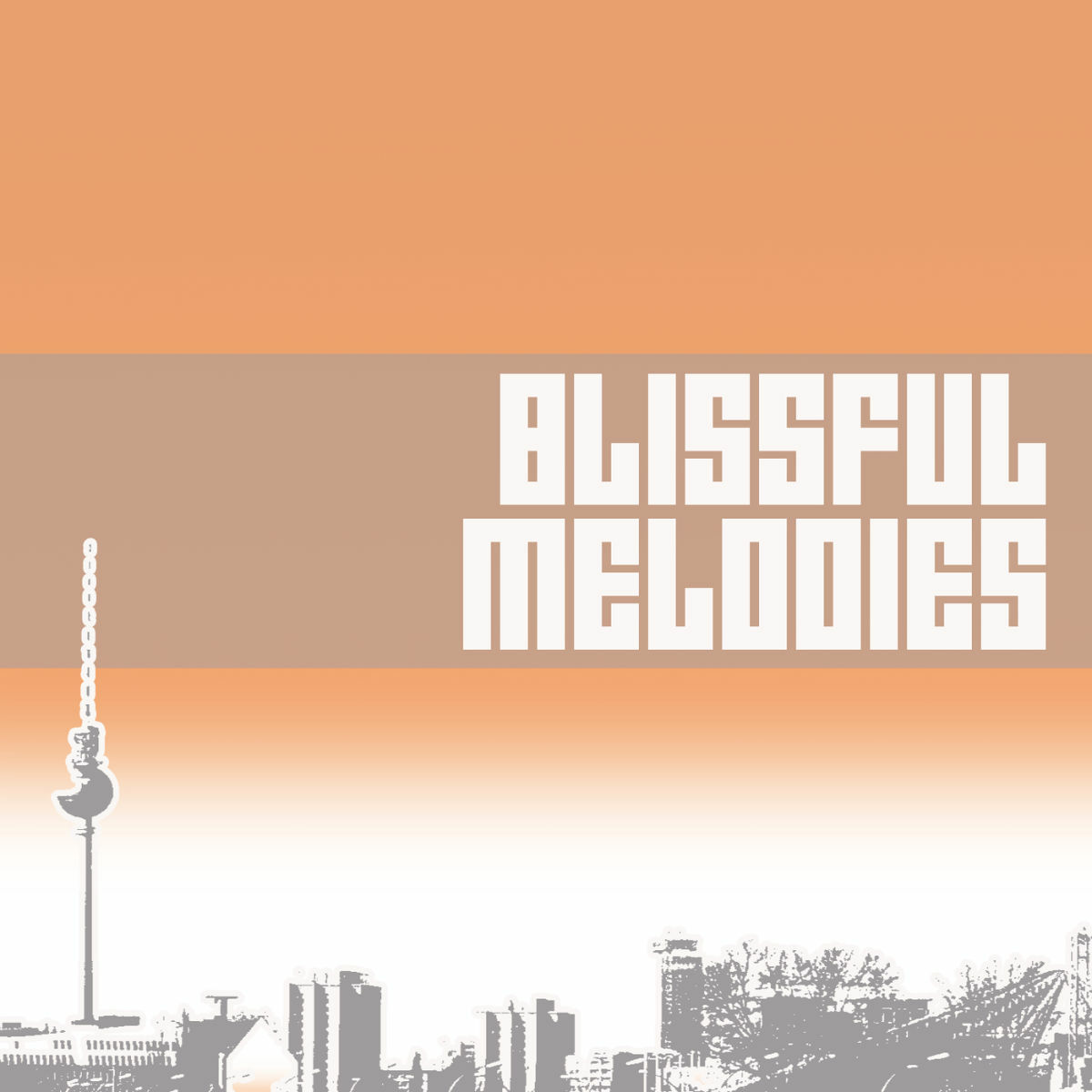 Album cover of Various Artists / Blissful Melodies