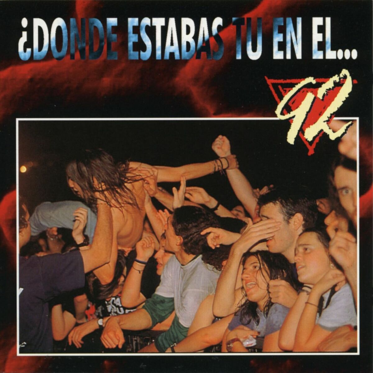 Album cover of Donde estabas tu... en el 92?
