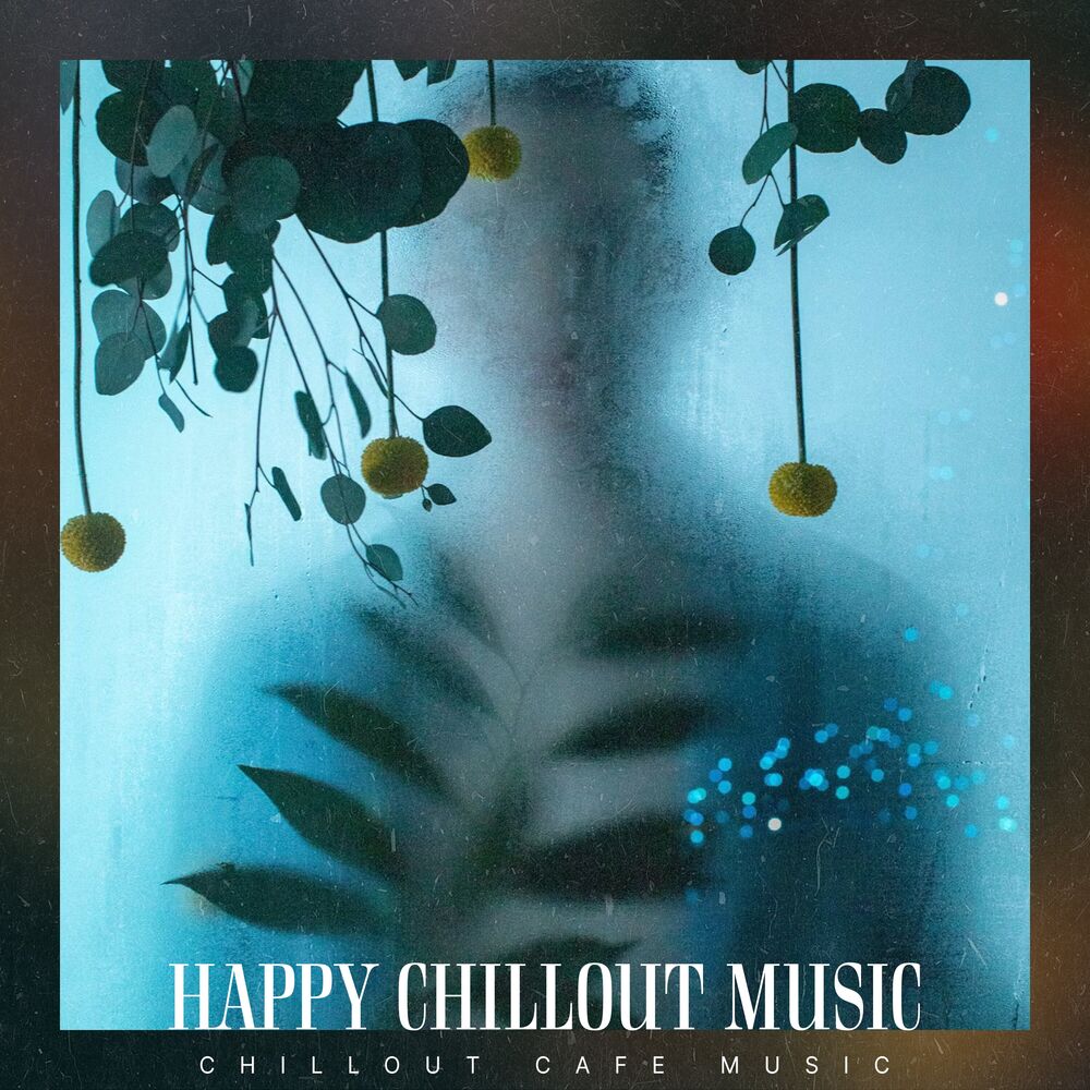 Picture of Happy Chillout Music