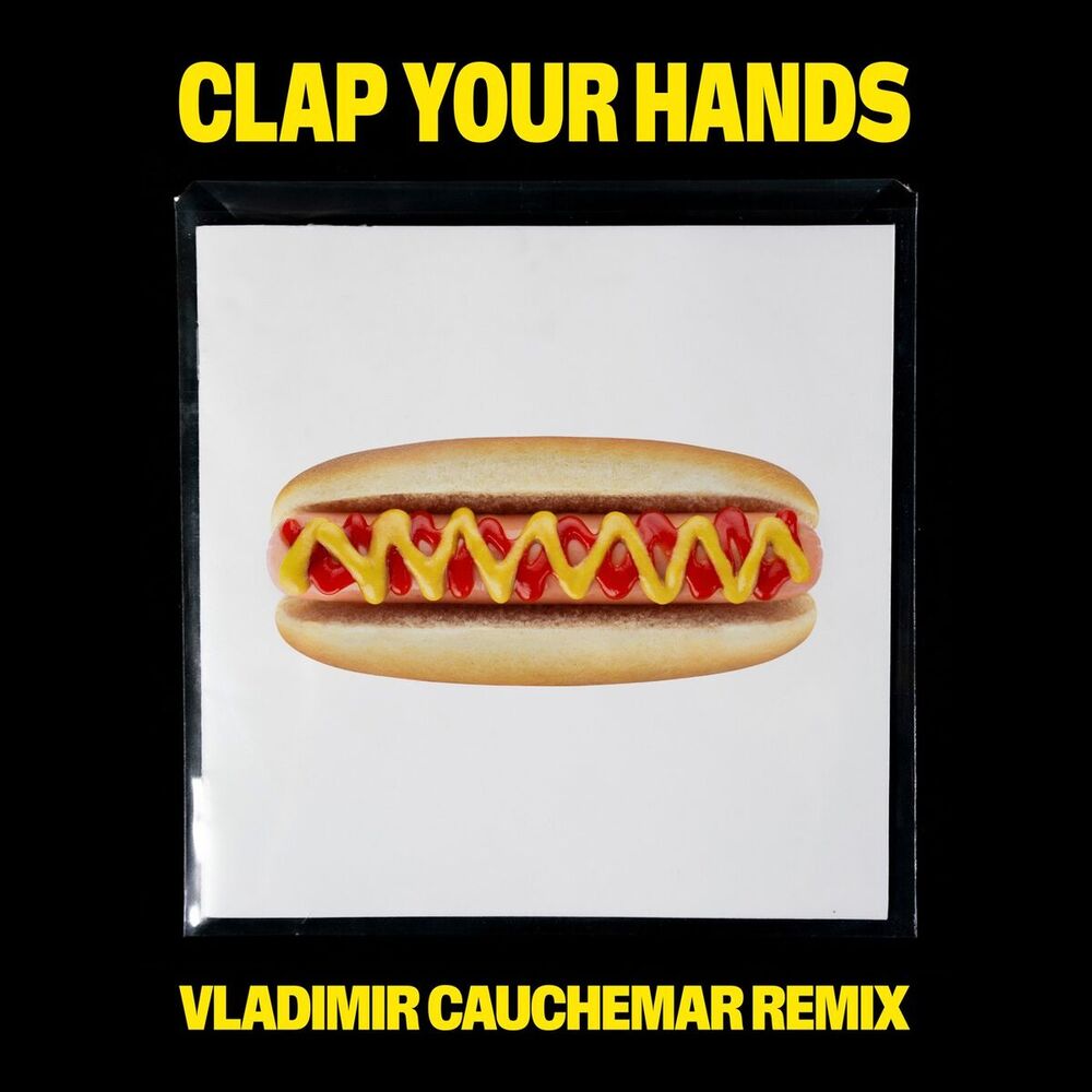 Picture of Clap Your Hands (Vladimir Cauchemar Remix)