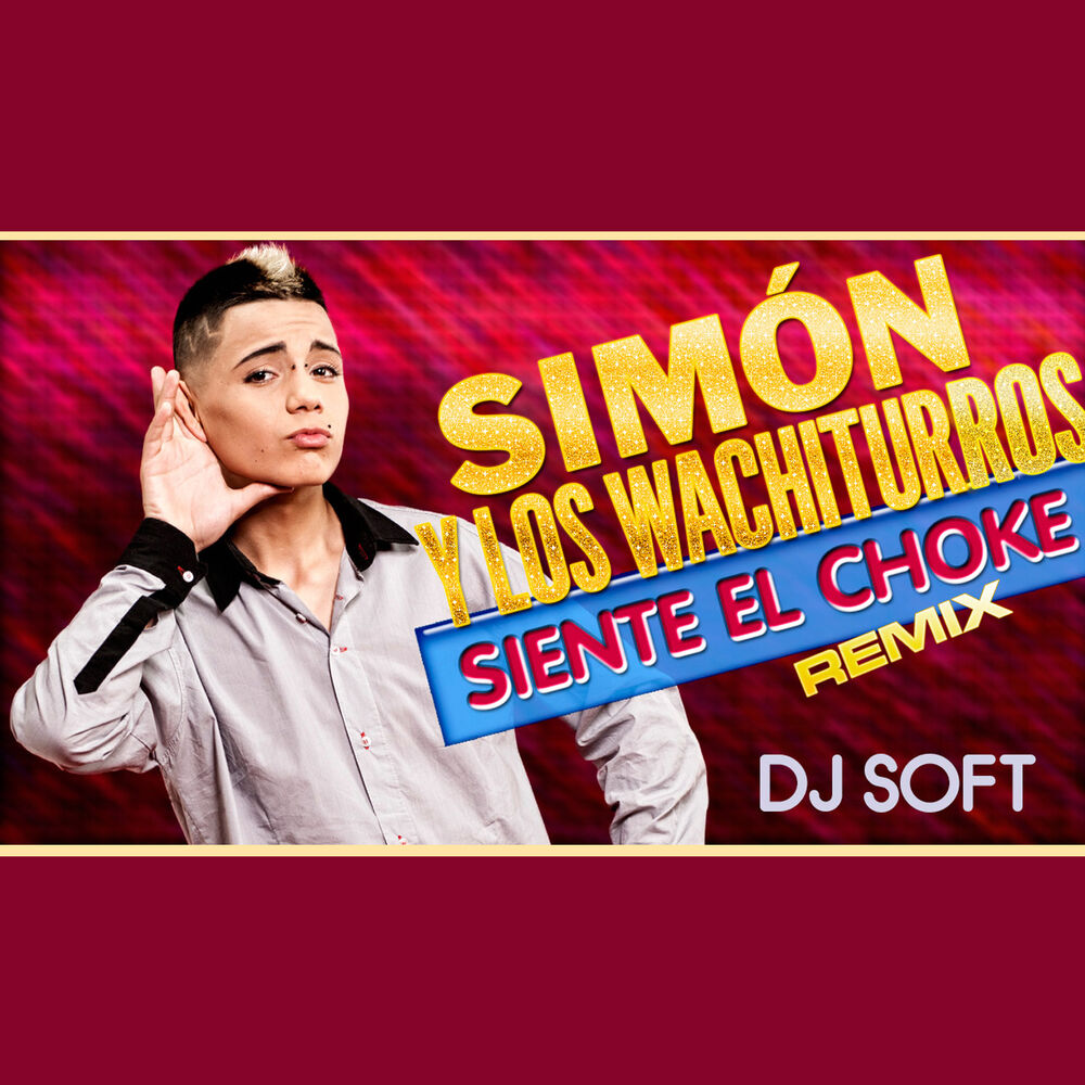 Picture of Siente el Choke (Remix)