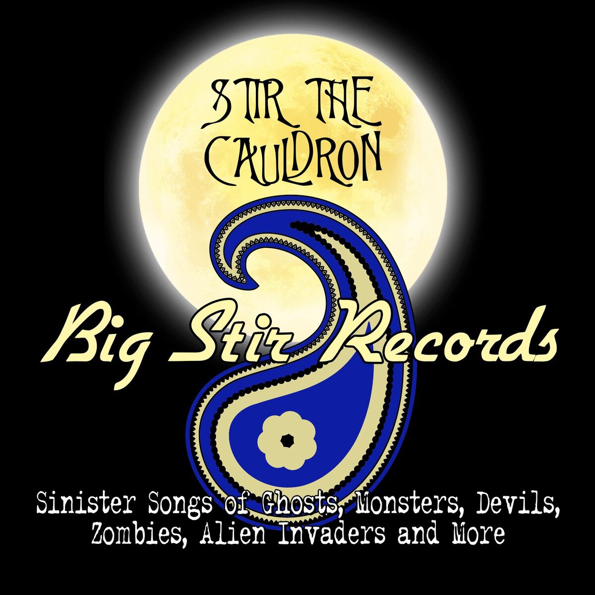 Album cover of Stir The Cauldron: The Big Stir Records Halloween Sampler