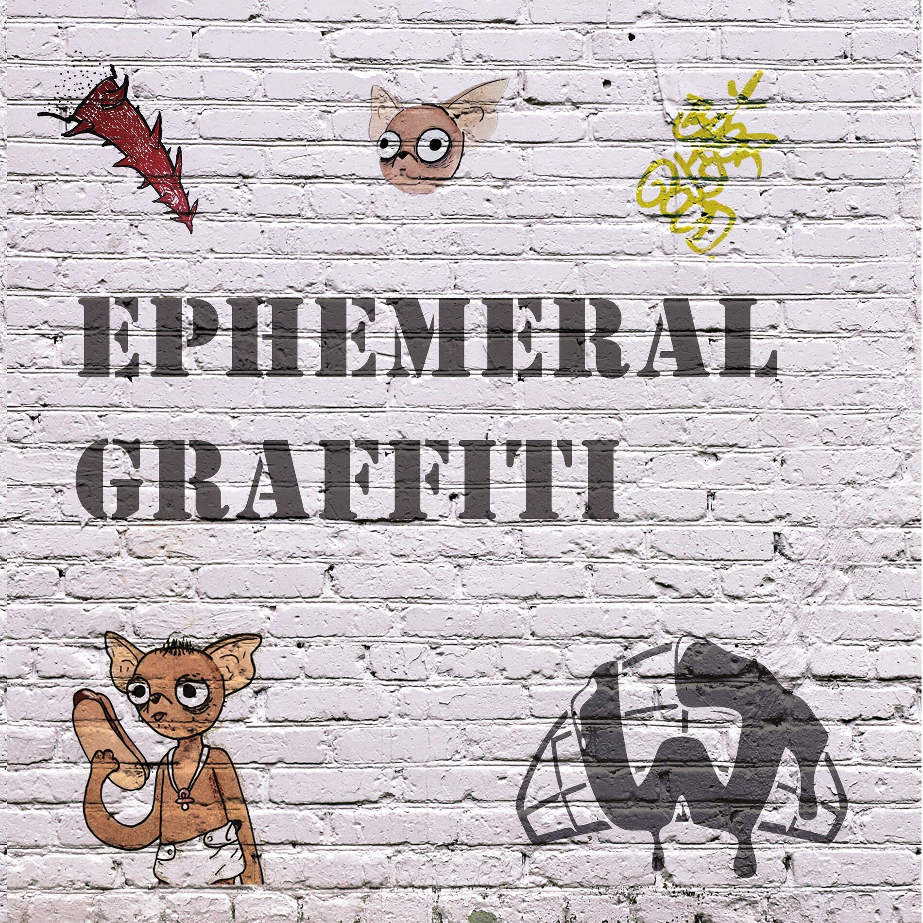 Album picture of Ephemeral Graffiti