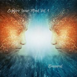 Cover of Binaural: Explore Your Mind Vol. 1