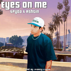 Cover of Eyes on Me (feat. Ashtin)