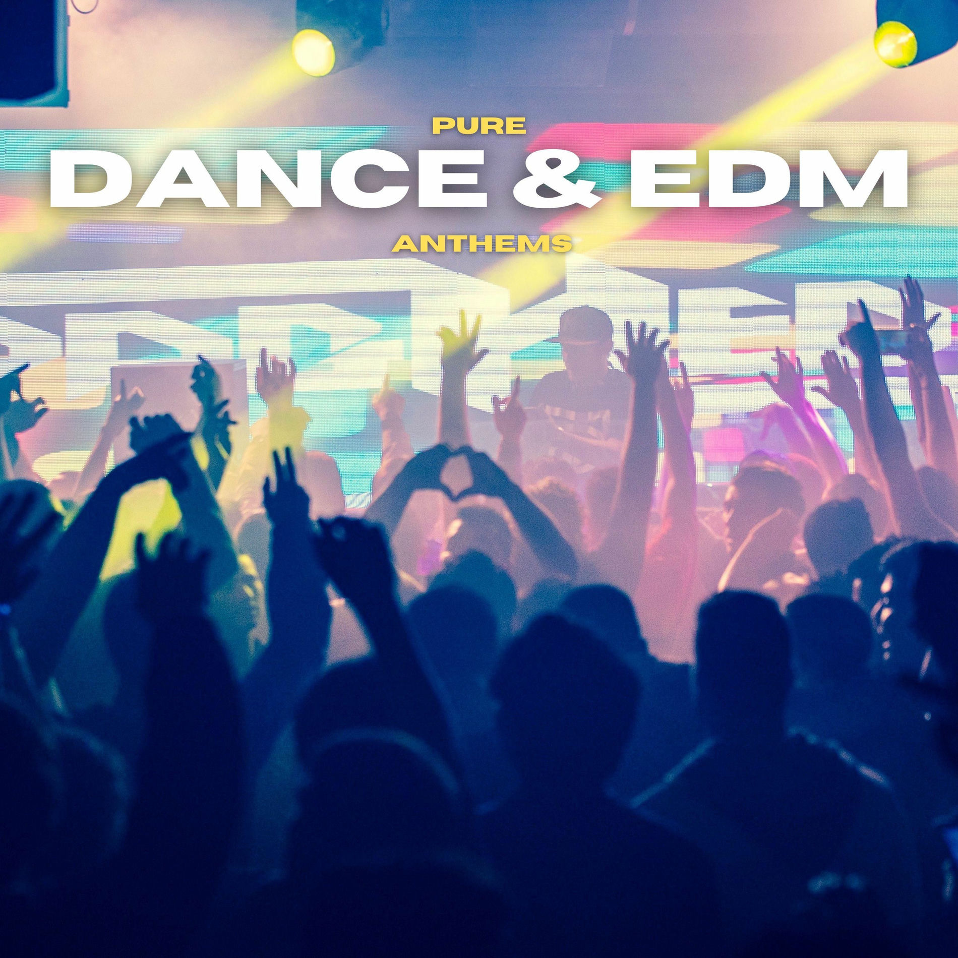 Album cover of Pure Dance & EDM Anthems