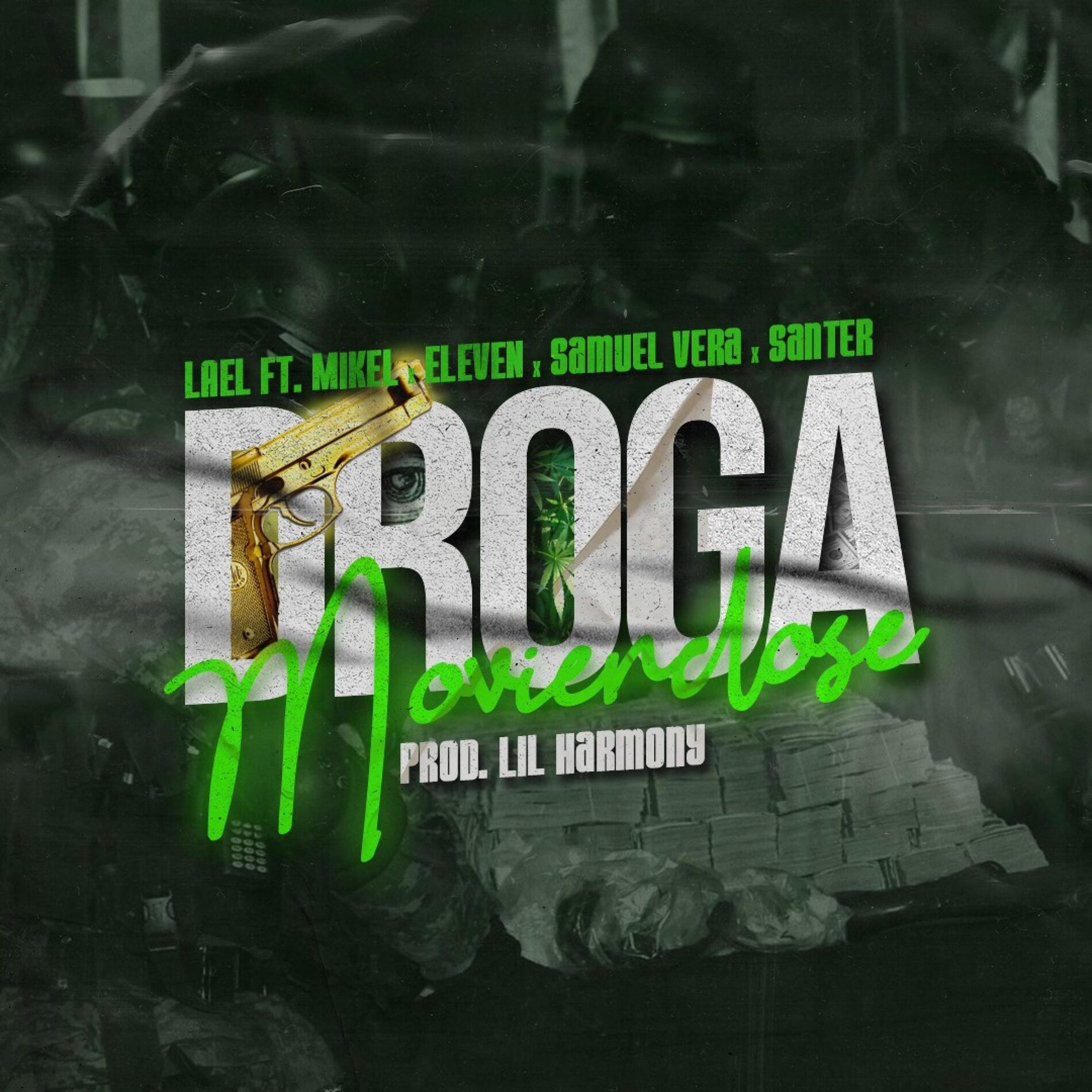Album cover of Droga Moviendose (feat. Mikel, Eleven b, Santer, Samuel vera & Lil Harmony)
