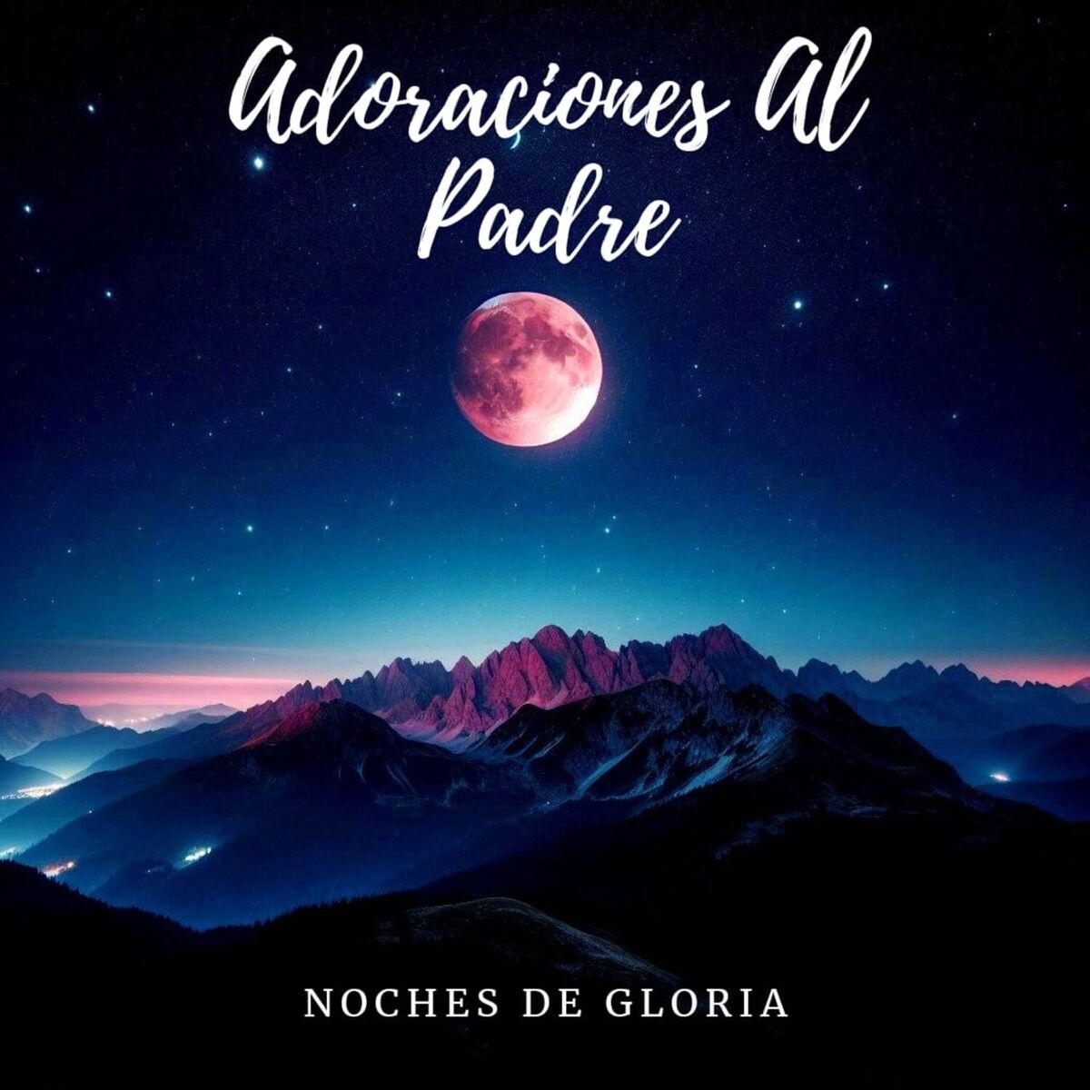 Album cover of Adoraciones Al Padre