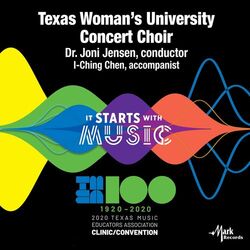 Cover of 2020 Texas Music Educators Association (TMEA): Texas Woman's University Concert Choir [Live]