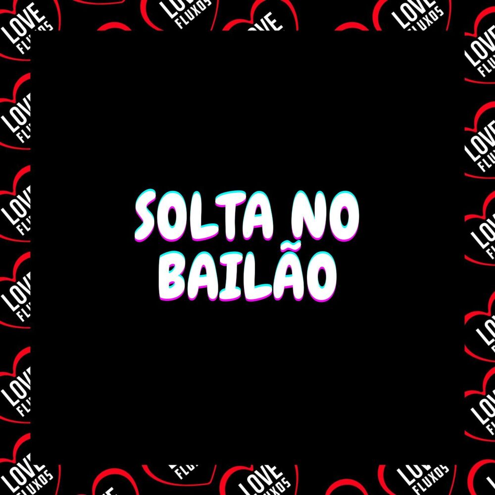 Picture of Solta no Bailão