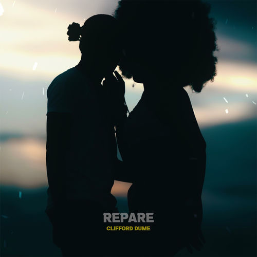Repare — Clifford Dumé