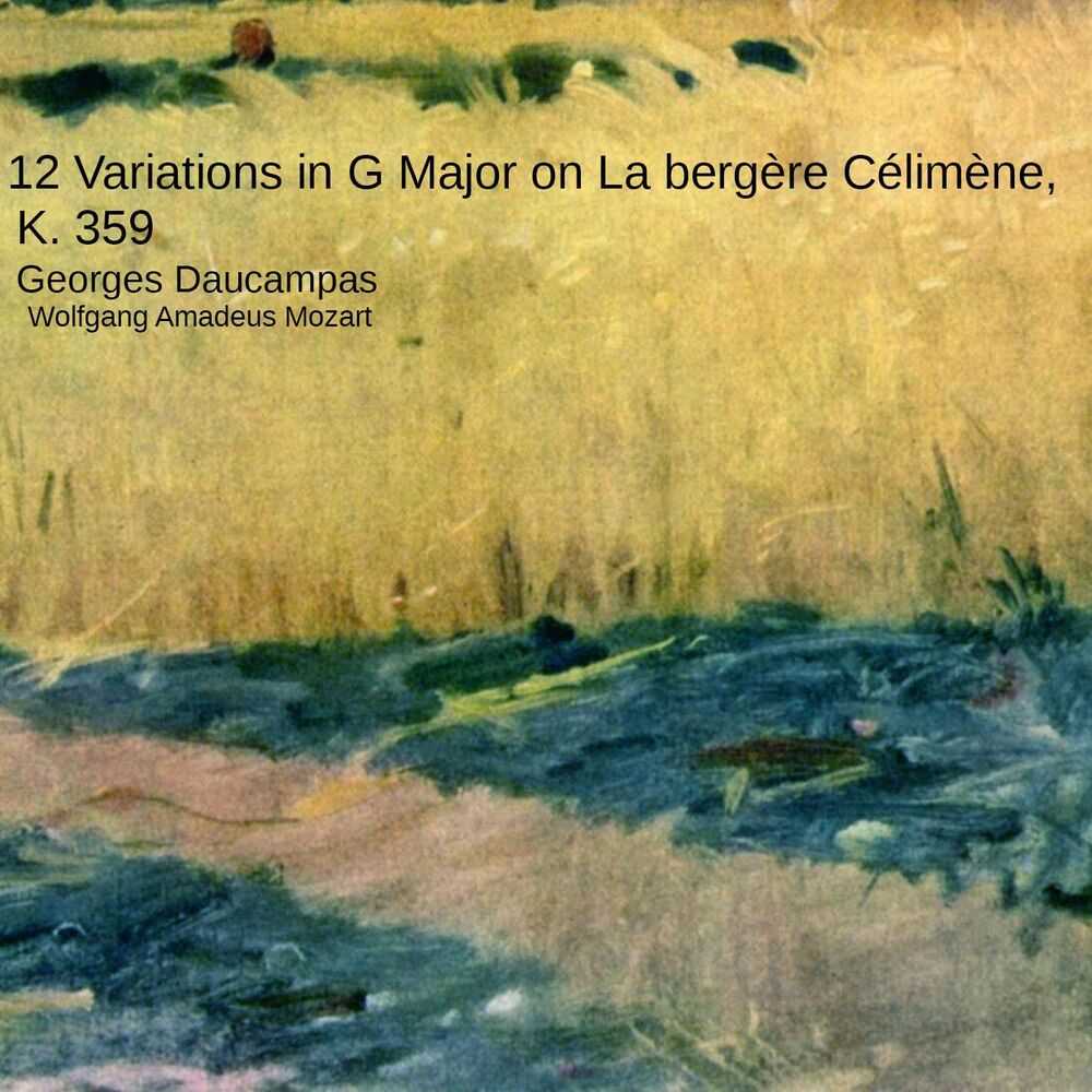 Picture of 12 Variations in G Major on La bergère Célimène, K. 359