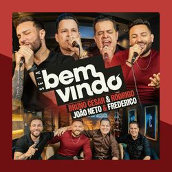 Cover of Seja Bem-Vindo: João Neto & Frederico