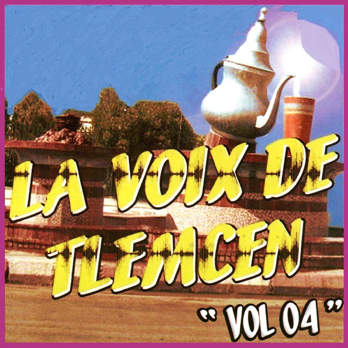 Album cover of La voix de Tlemcen, Vol. 4