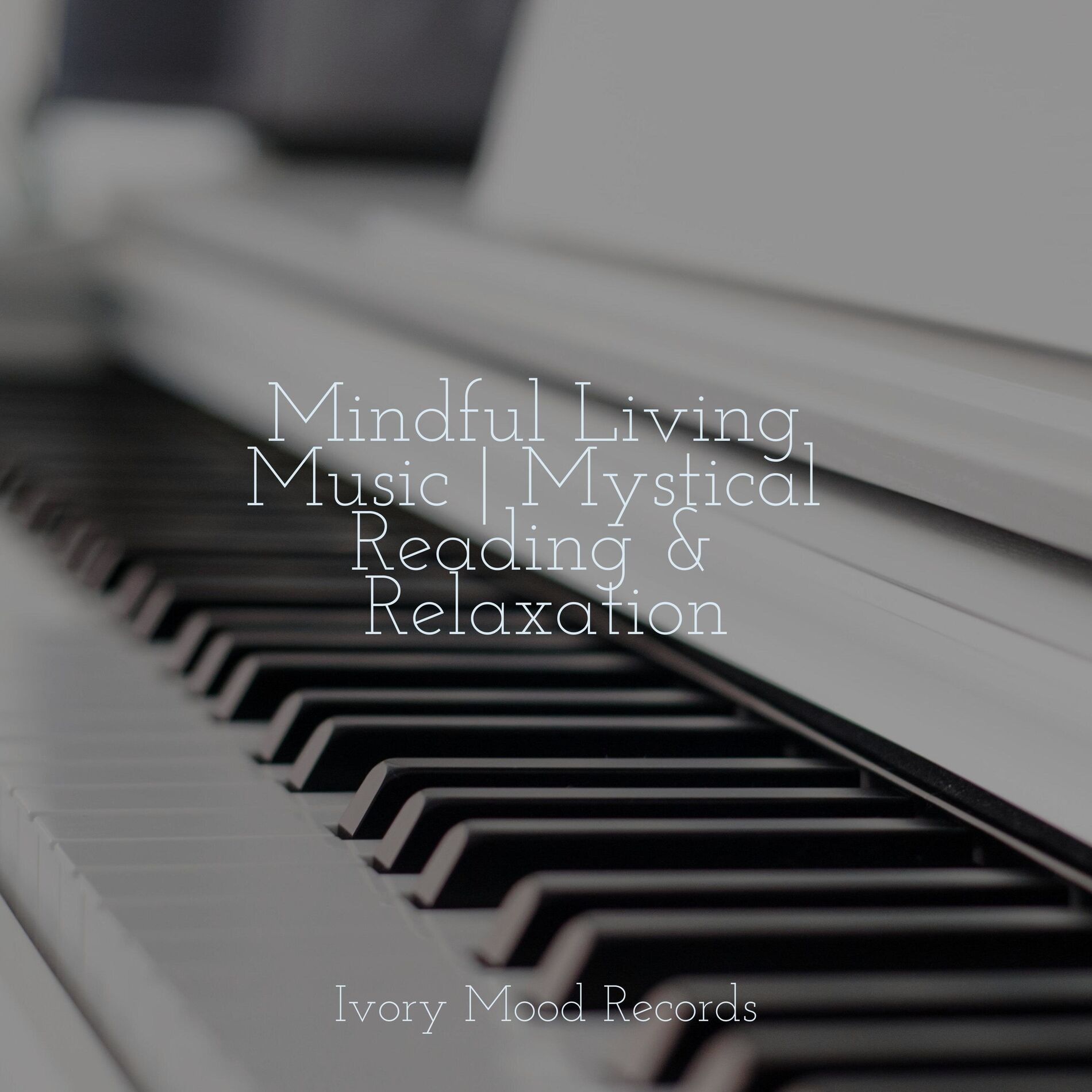 Album cover of Mindful Living Music | Mystical Reading & Relaxation