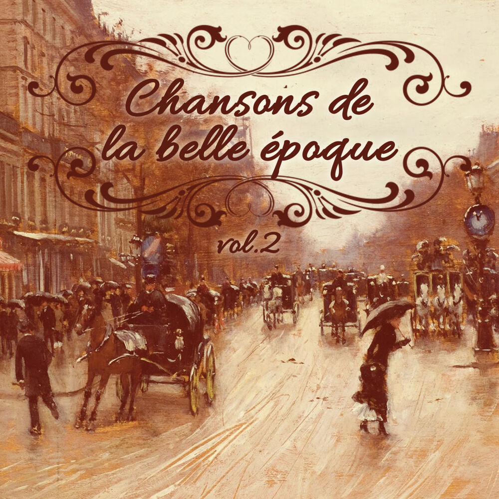 Picture of Chansons de la belle époque, Vol. 2