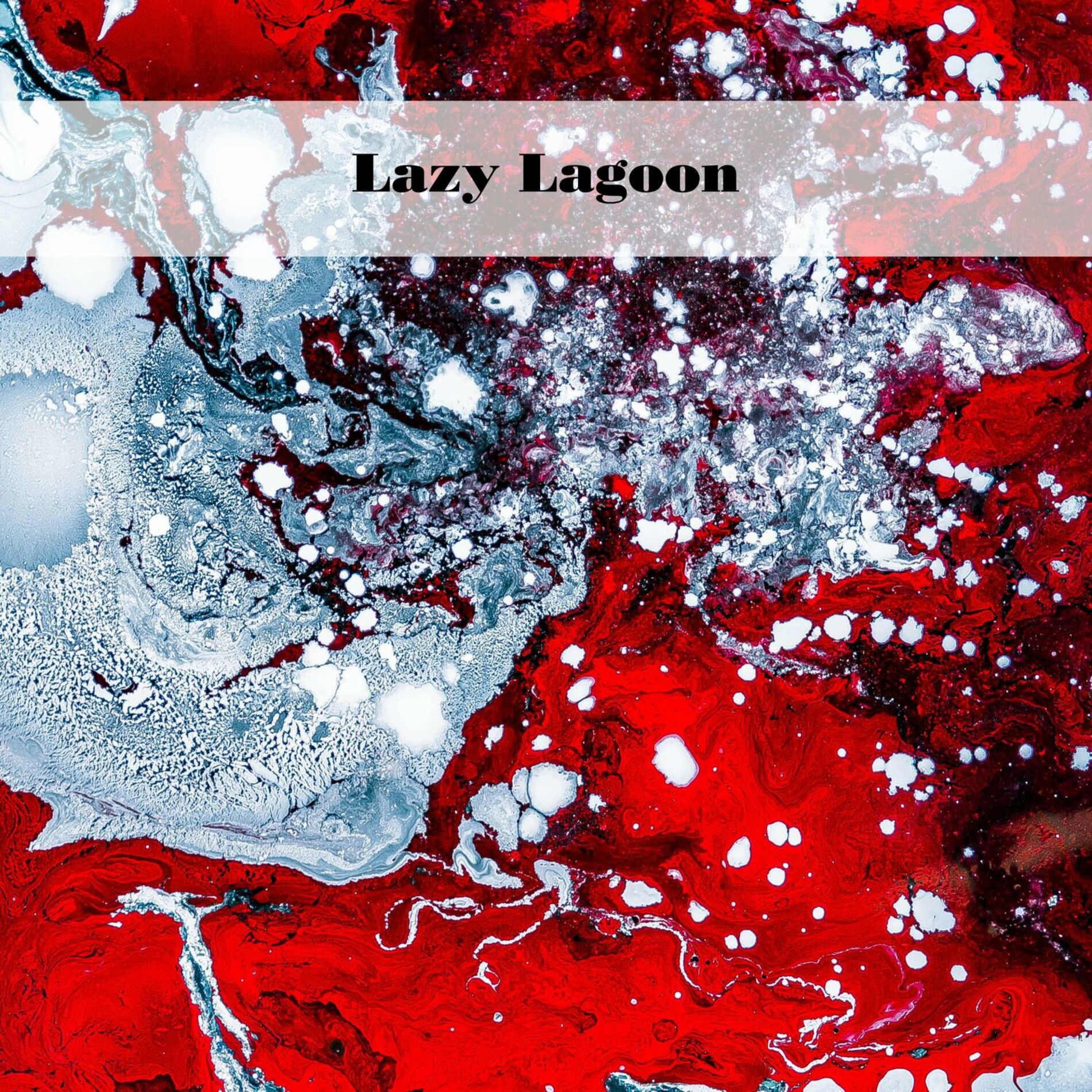 Album cover of Lazy Lagoon