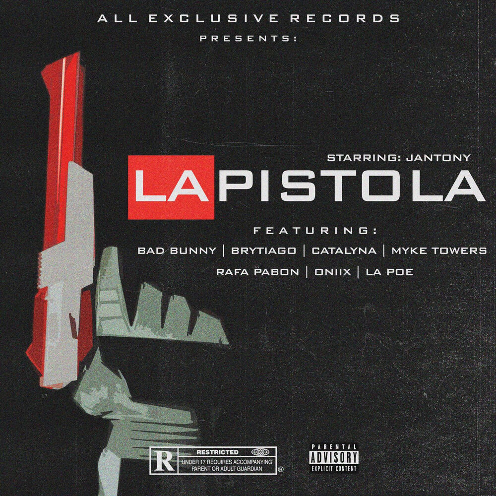 Picture of La Pistola (feat. Bad Bunny, Brytiago, Catalyna, Rafa Pabon, Oniix, Myke Towers & La Poe)
