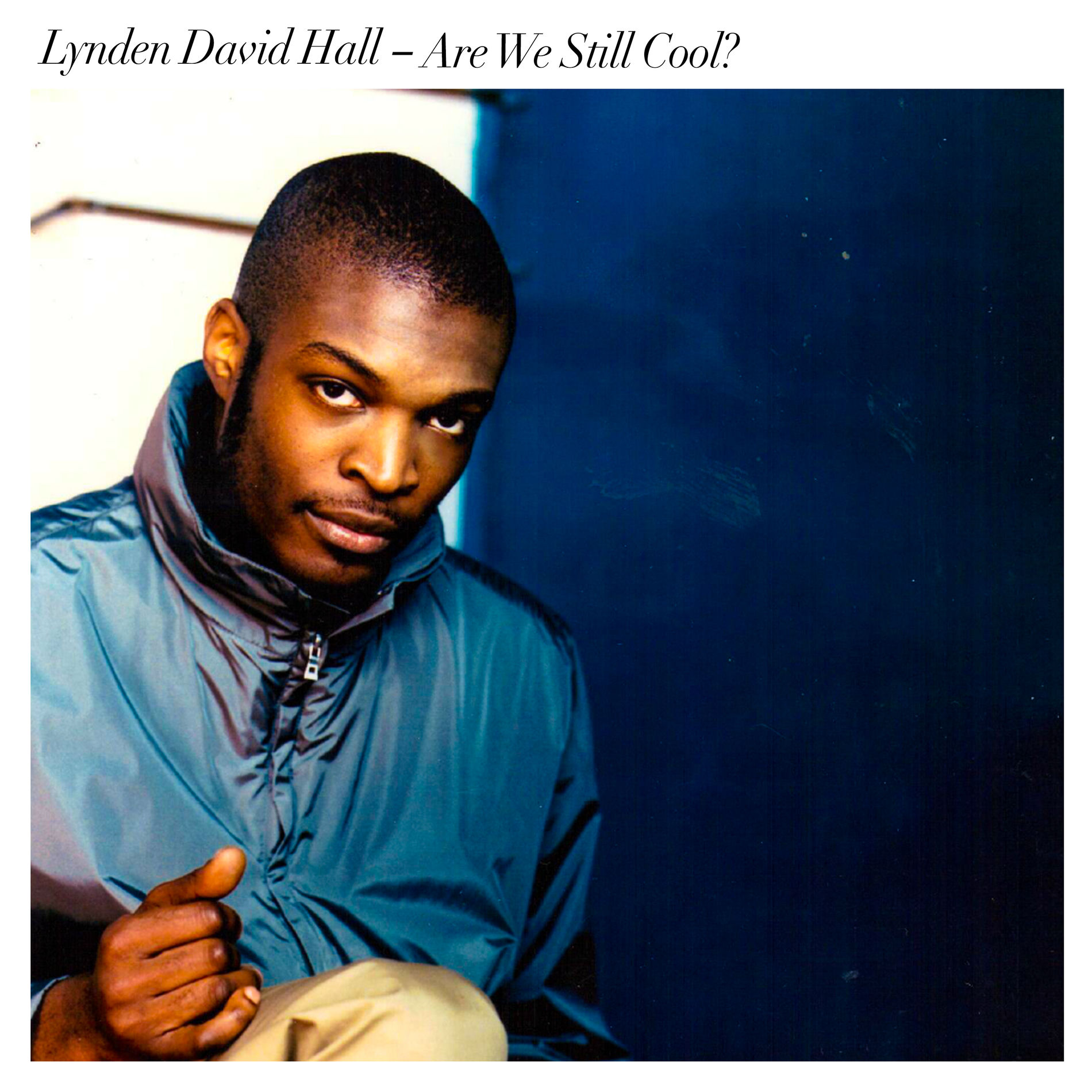 Album cover of Are We Still Cool?