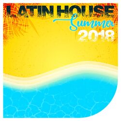 Cover of Latin House Summer 2018