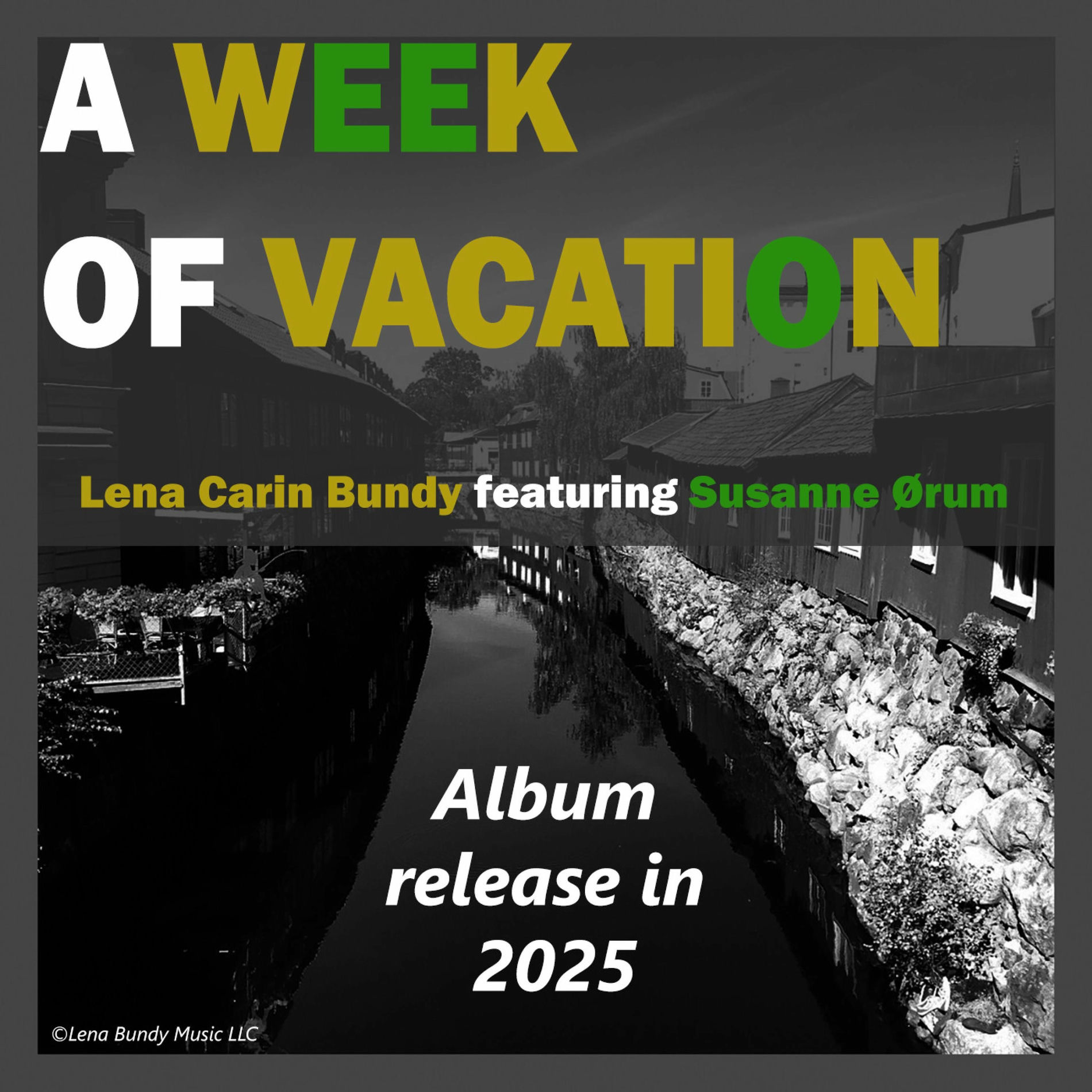 Album cover of A Week Of Vacation (feat. Susanne Ørum & Kevin Toney)