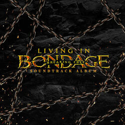 Cover of Living In Bondage: Breaking Free (Original Motion Picture Soundtrack)