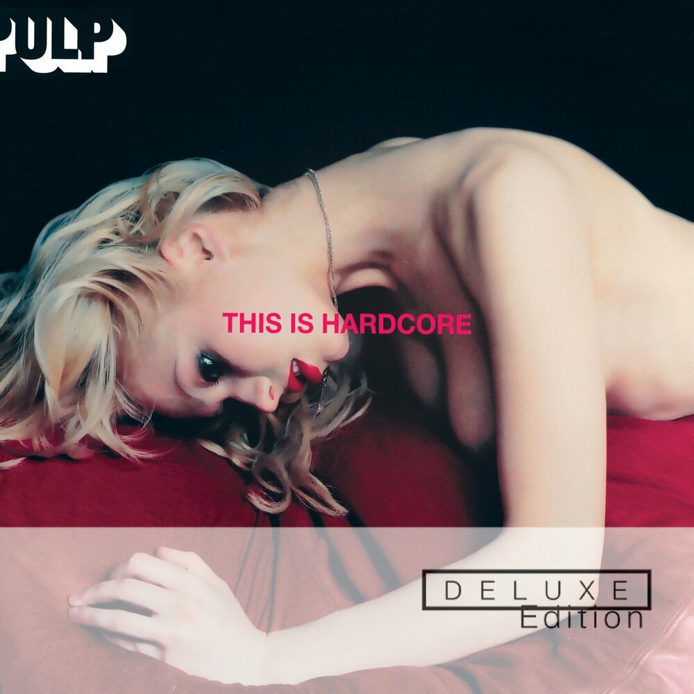 Picture of This Is Hardcore (Deluxe Edition)