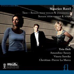 Cover of Ravel: Trio, Sonate pour violon et violoncelle & Sonate pour violon et piano
