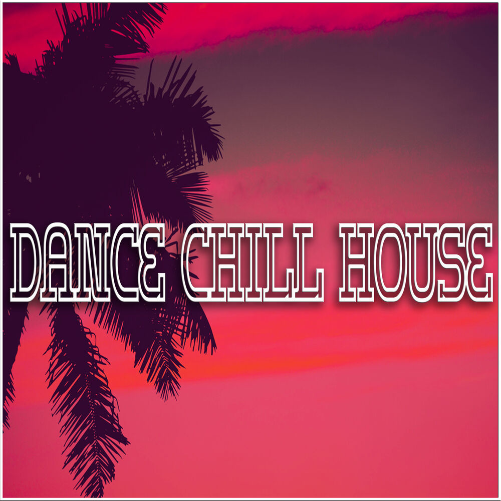 Picture of Dance Chill House