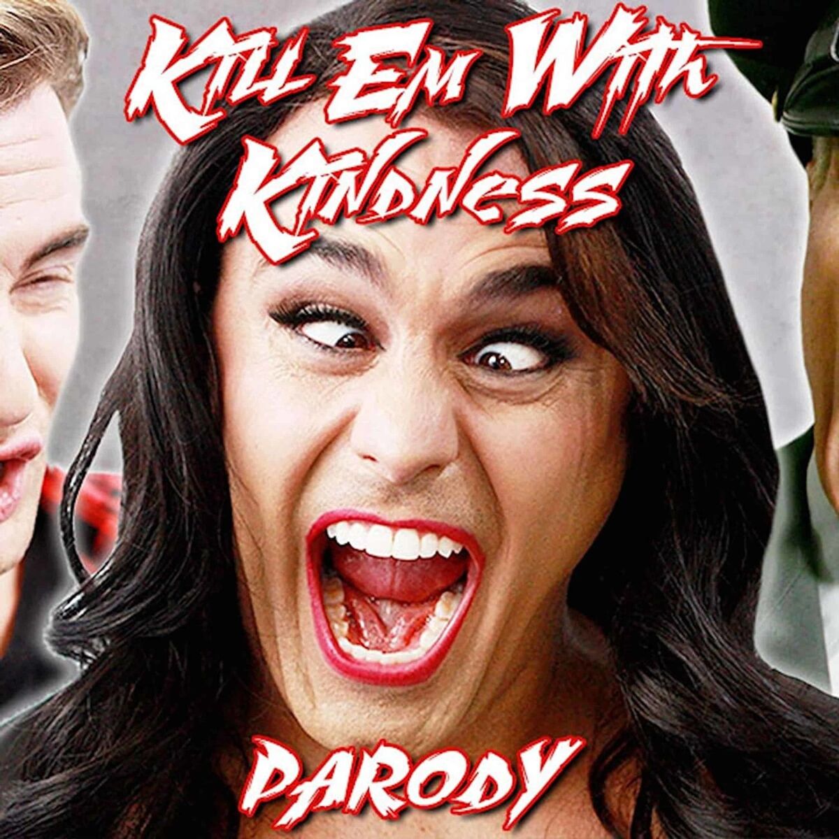 Album cover of Kill 'em with Kindness (Parody)