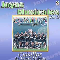 Cover of Joyas Musicales: Al Ritmo de Cuisillos de Arturo Macías, Vol. 3