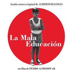 Cover of La mala educación (Banda Sonora Original)