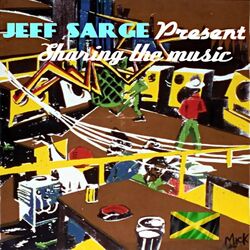 Cover of Jeff Sarge Present Sharing the Music
