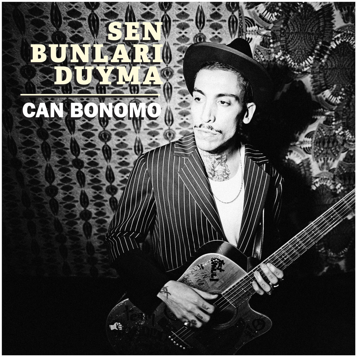 Album cover of Sen Bunları Duyma